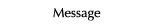 Message